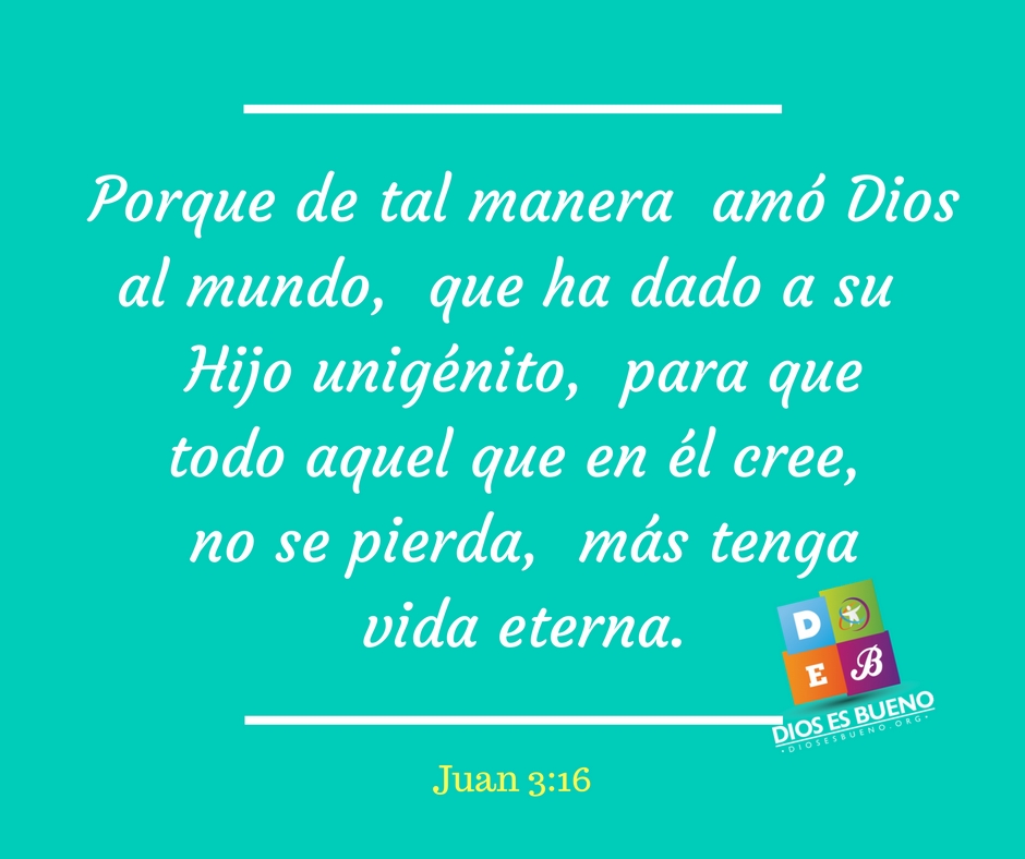Porque de tal manera amó Dios al mundo: Dios no quiere que 