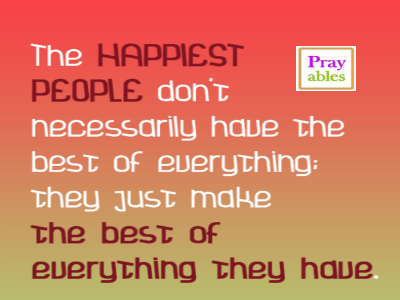 Prayables - Simply Happy Quotes - Happy Quotes - Beliefnet
